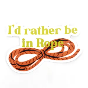 I'd Rather Be in Rope Green - Vinyl Sticker